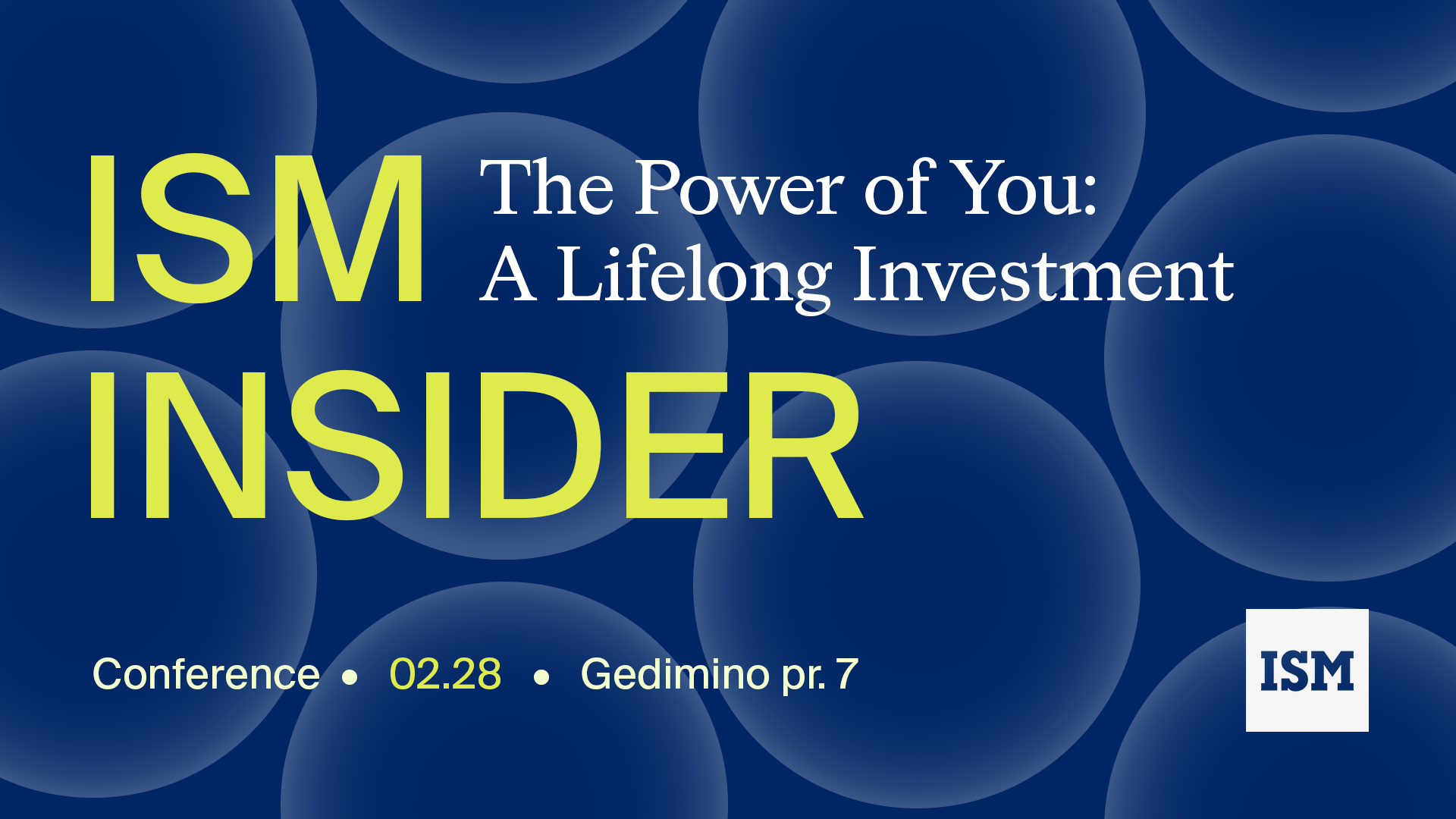 ISM INSIDER: The Power of You: A Lifelong Investment Conference