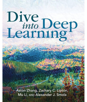 Dive into deep learning Aston Zhang Zachary Lipton Mu Li Alexander Smola ISM Biblioteka ISM library