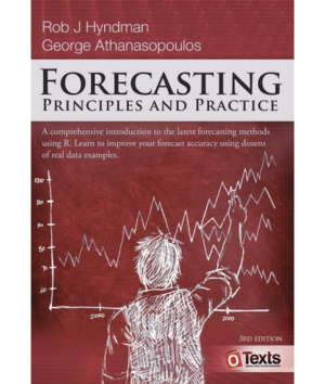 Forecasting principles and practice Rob J. Hyndman, George Athanasopoulos ISM biblioteka ISM library