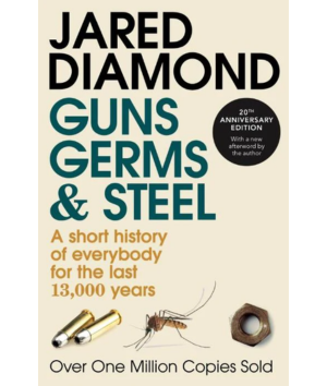 Guns, germs and steel a short history of everybody for the last 13,000 years Jared Diamond ISM biblioteka ISM library