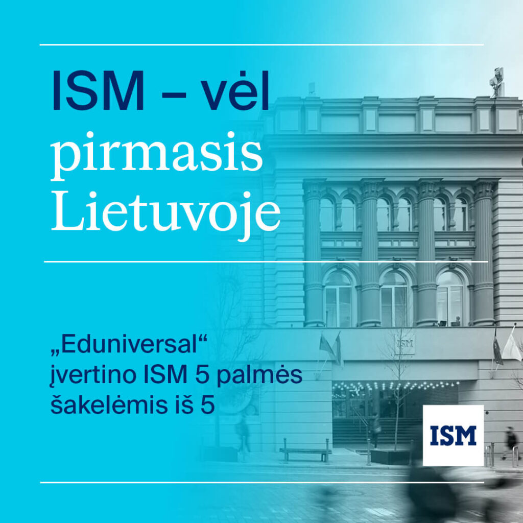 ISM universitetas pirmasis Lietuvoje