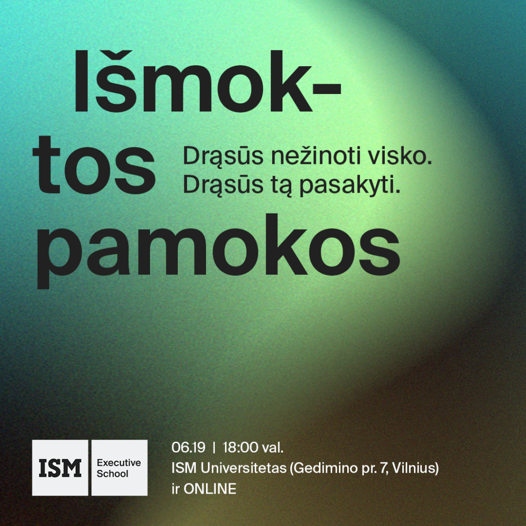 Išmoktos pamokos renginys ISM universitete vadovams