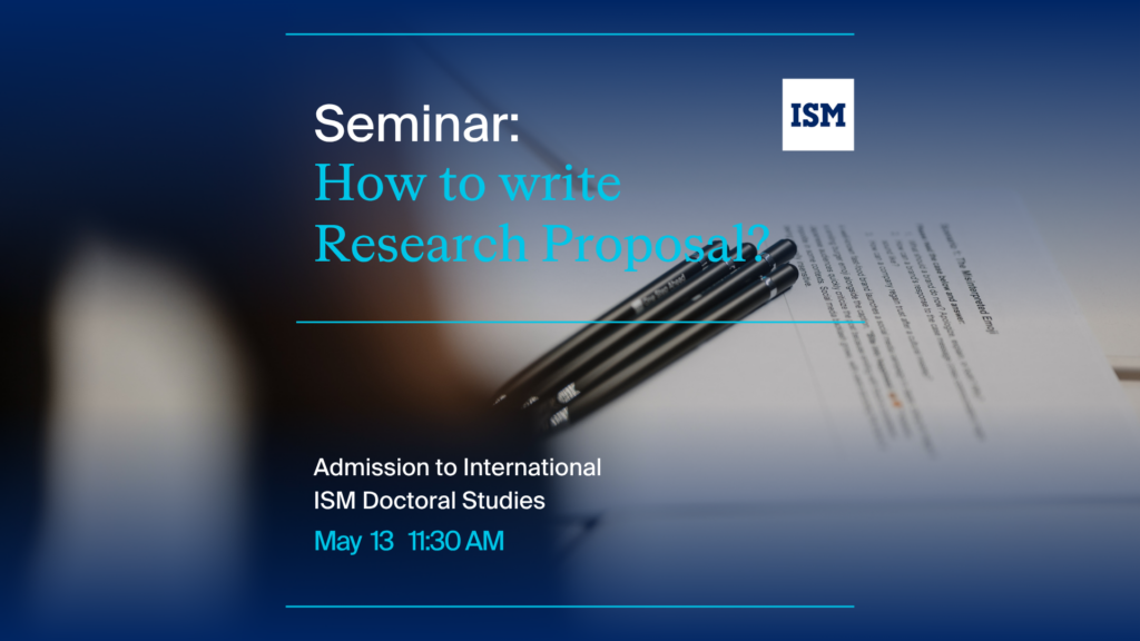 How to write a Research Proposal? | ISM University